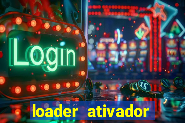 loader ativador windows 7